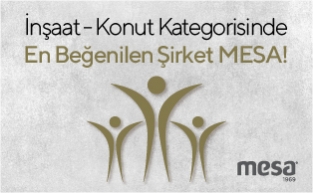 İnşaat- Konut Kategorisinde Yılın En Beğenilen Şirketi: MESA!